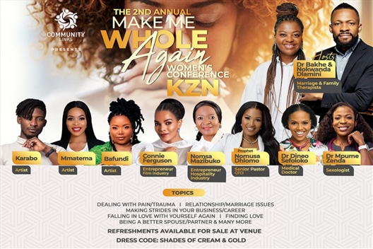 The 2nd Annual Make Me Whole Again Womens Conference - KZN